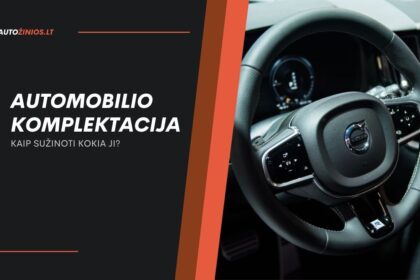 Kaip Sužinoti Automobilio Komplektaciją