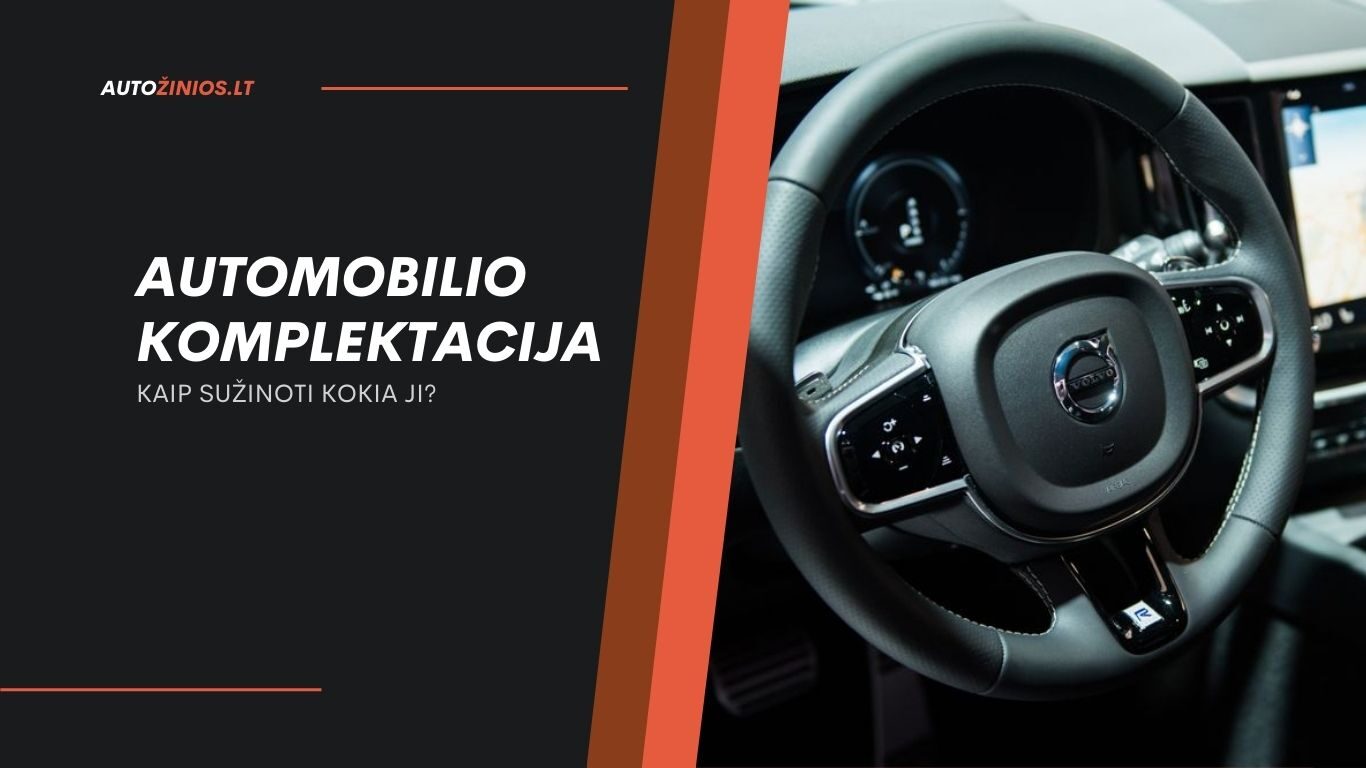 Kaip Sužinoti Automobilio Komplektaciją