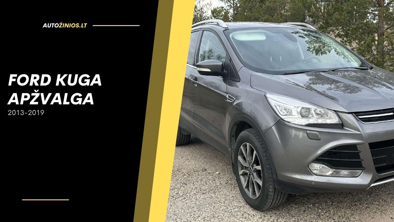 ford kuga apžvalga