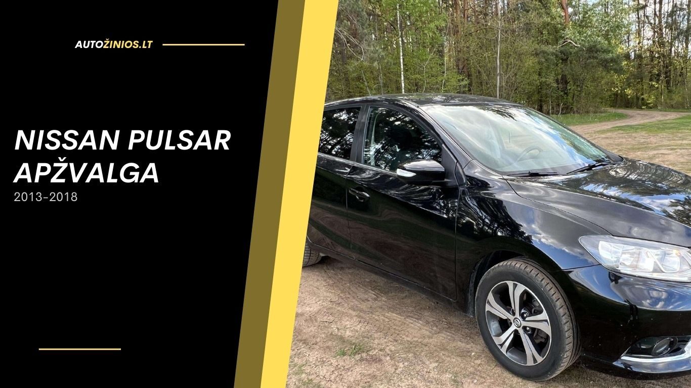 nissan pulsar apžvalga