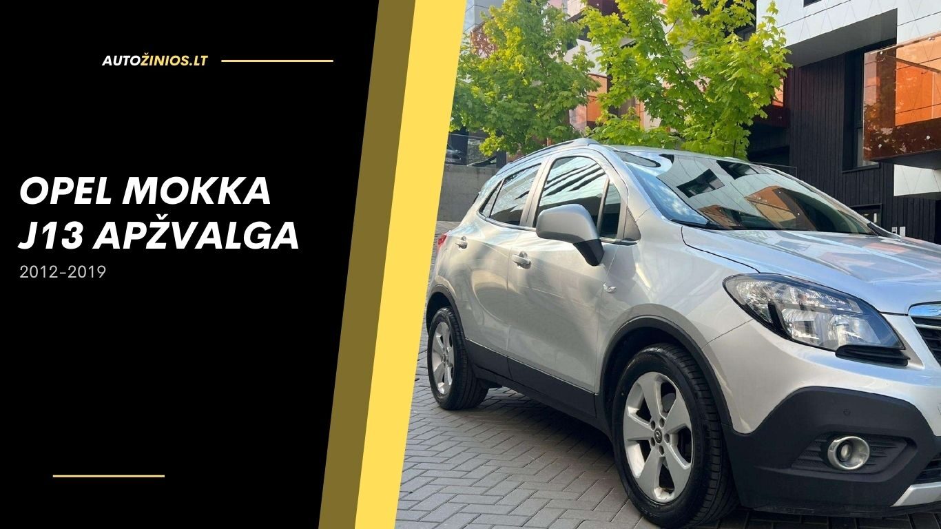 Opel mokka j13 apŽvalga (1)