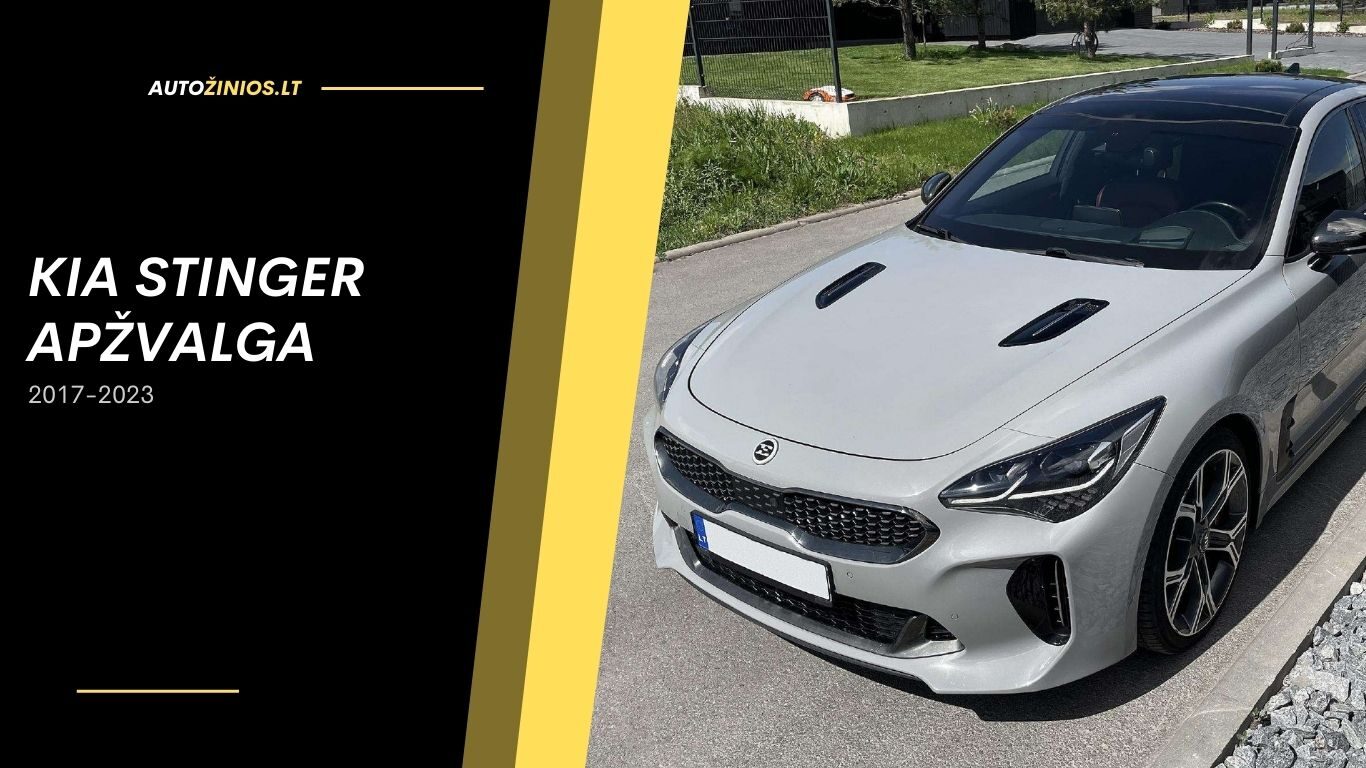 kia stinger apžvalga