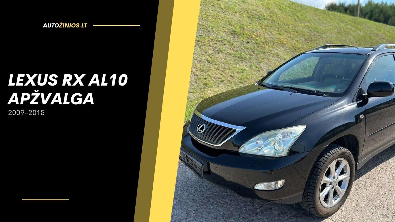 lexus rx al10 apžvalga