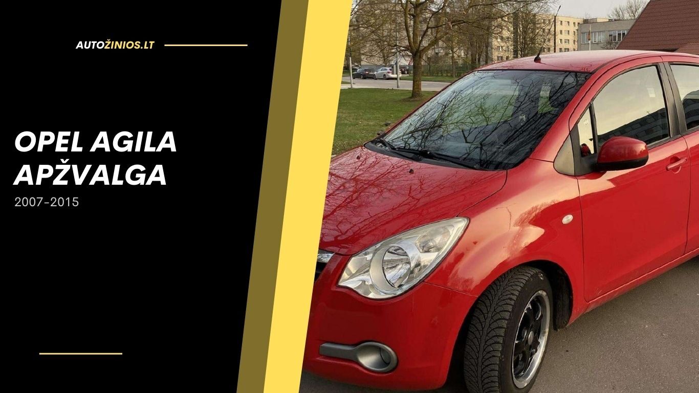 opel agila apžvalga