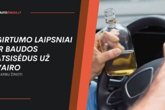 Girtumo laipsniai ir baudos atsisėdus už vairo