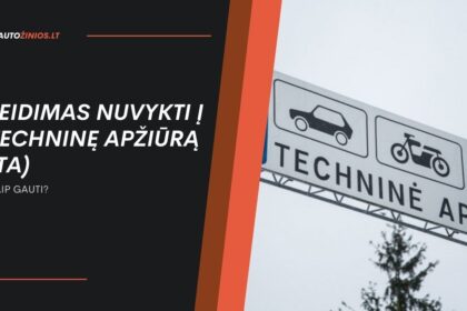Leidimas nuvykti į techninę apžiūrą (TA)