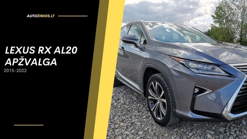 Lexus RX AL20 apžvalga