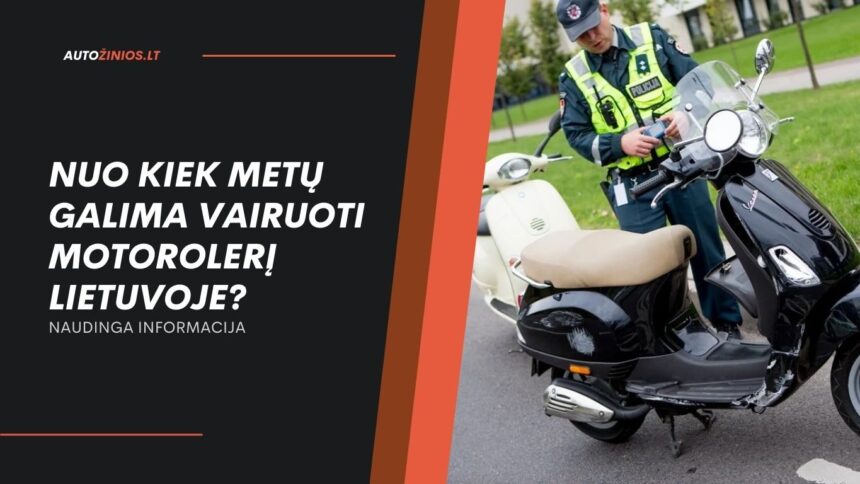 Nuo kiek metų galima vairuoti motorolerį Lietuvoje