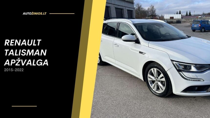 Renault talisman apžvalga