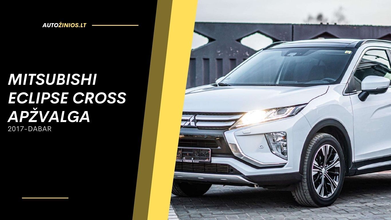 mitsubishi eclipse cross apžvalga