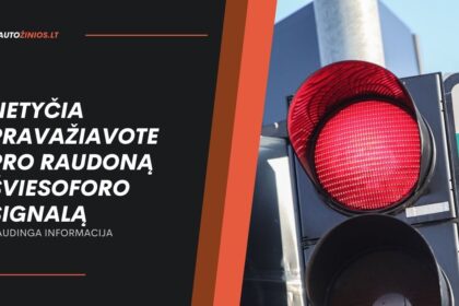 netyčia pravažiavote pro raudoną šviesoforo signalą