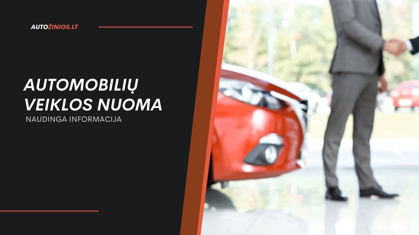 Automobilių veiklos nuoma