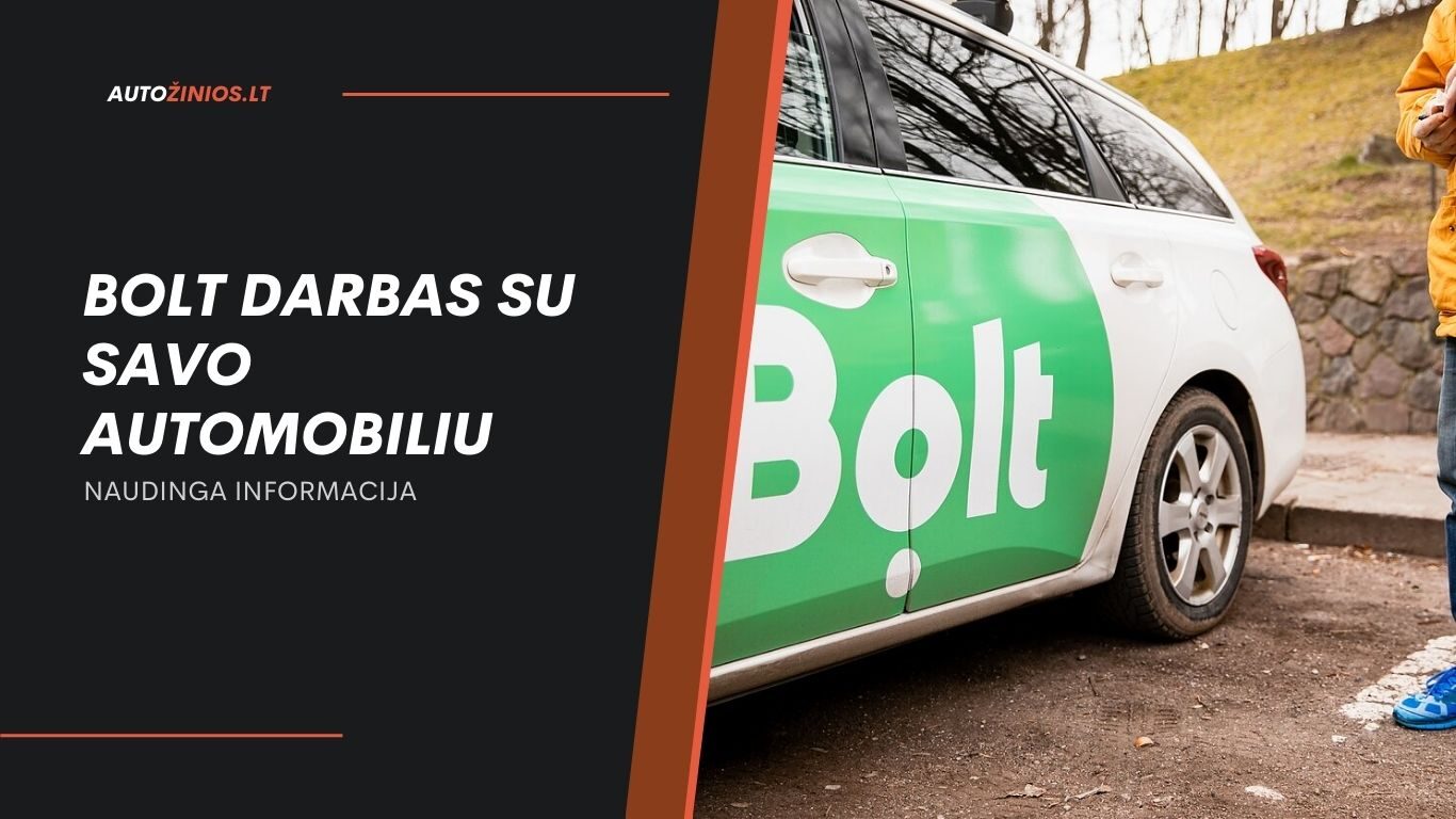 Bolt darbas su savo automobiliu