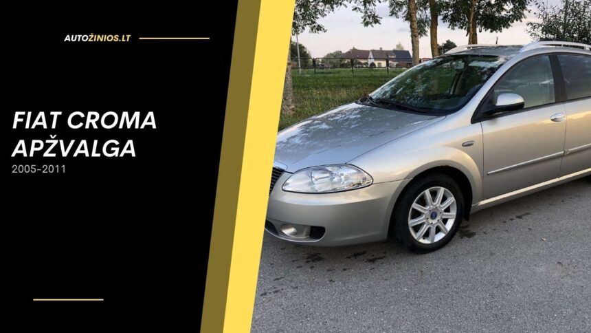 Fiat croma Apžvalga