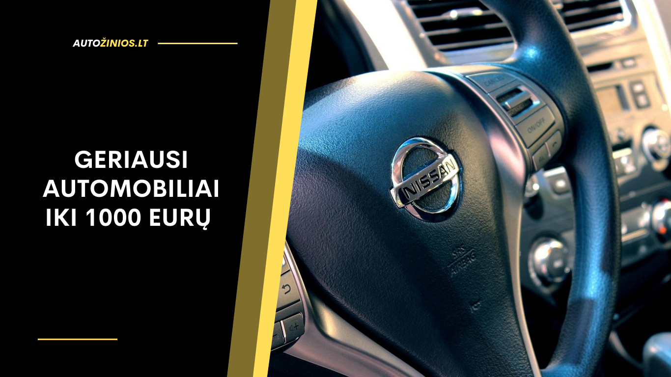 Geriausi automobiliai iki 1000 eurų