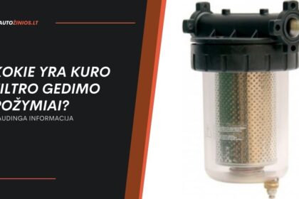 Kokie yra kuro filtro gedimo požymiai