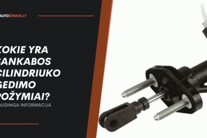 Kokie yra sankabos cilindriuko gedimo požymiai (1)