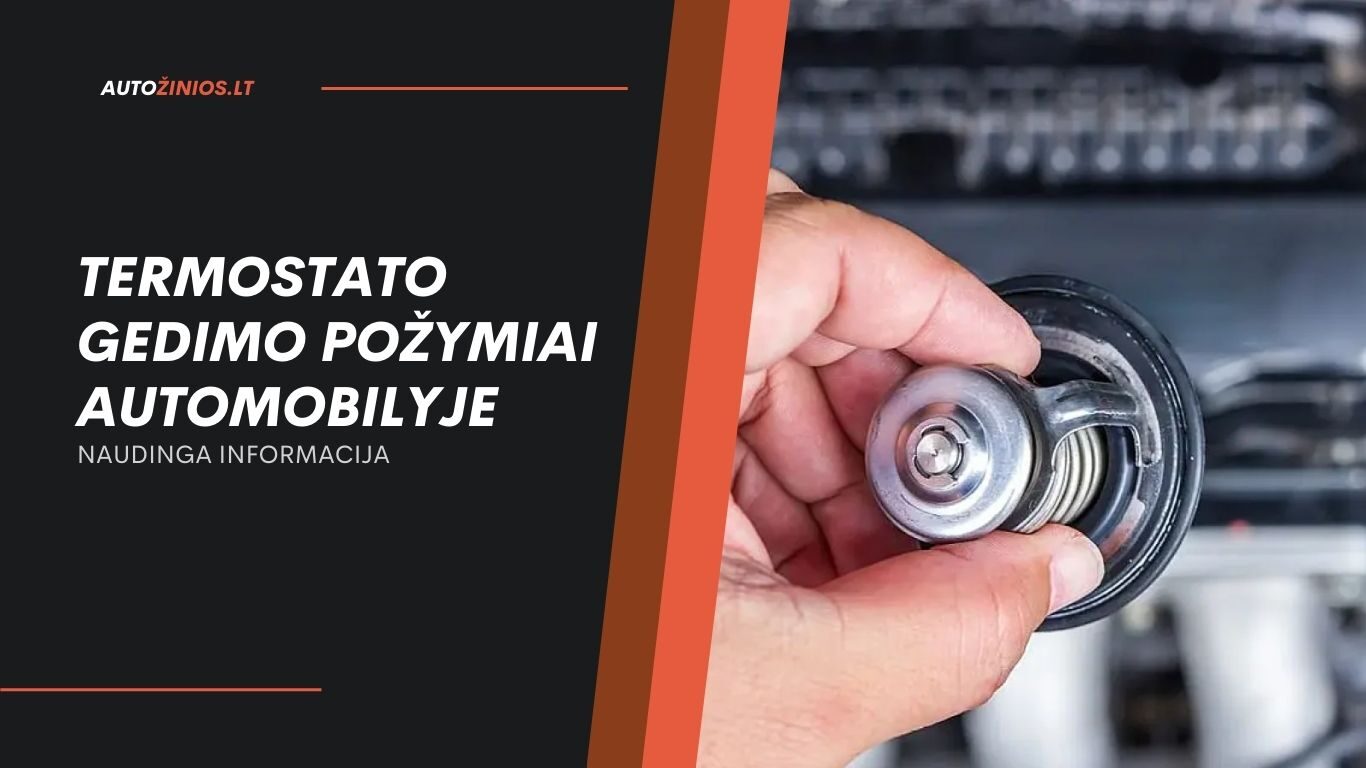 Termostato gedimo požymiai automobilyje