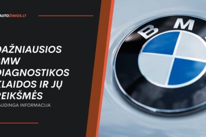 Dažniausios BMW diagnostikos klaidos ir jų reikšmės