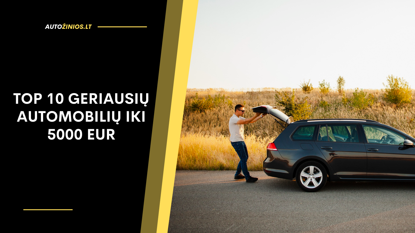 TOP 10 Geriausių Automobilių Iki 5000 EUR