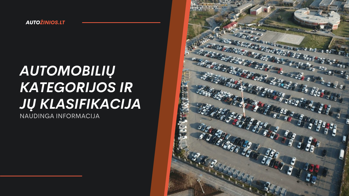 automobilių kategorijos ir jų klasifikacija (1)