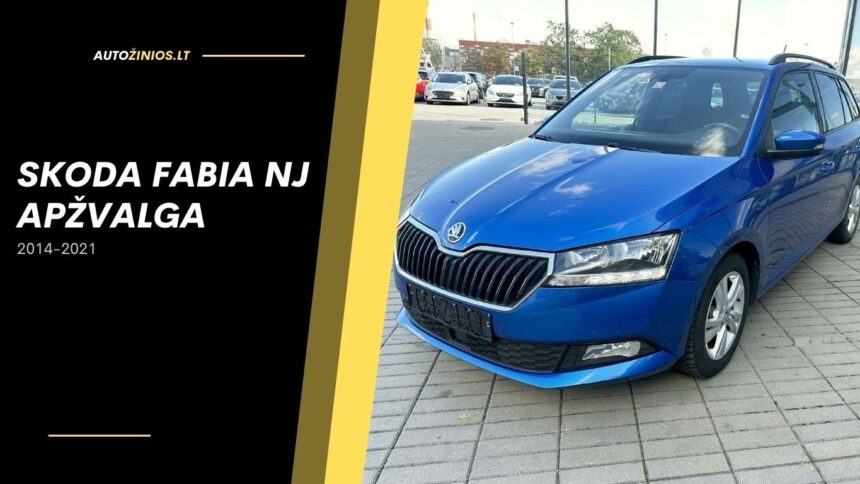 skoda fabia nj apžvalga