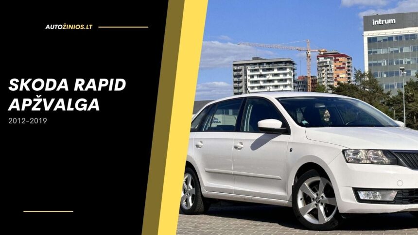 skoda rapid apžvalga