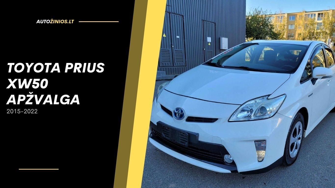 toyota prius xw50 apžvalga