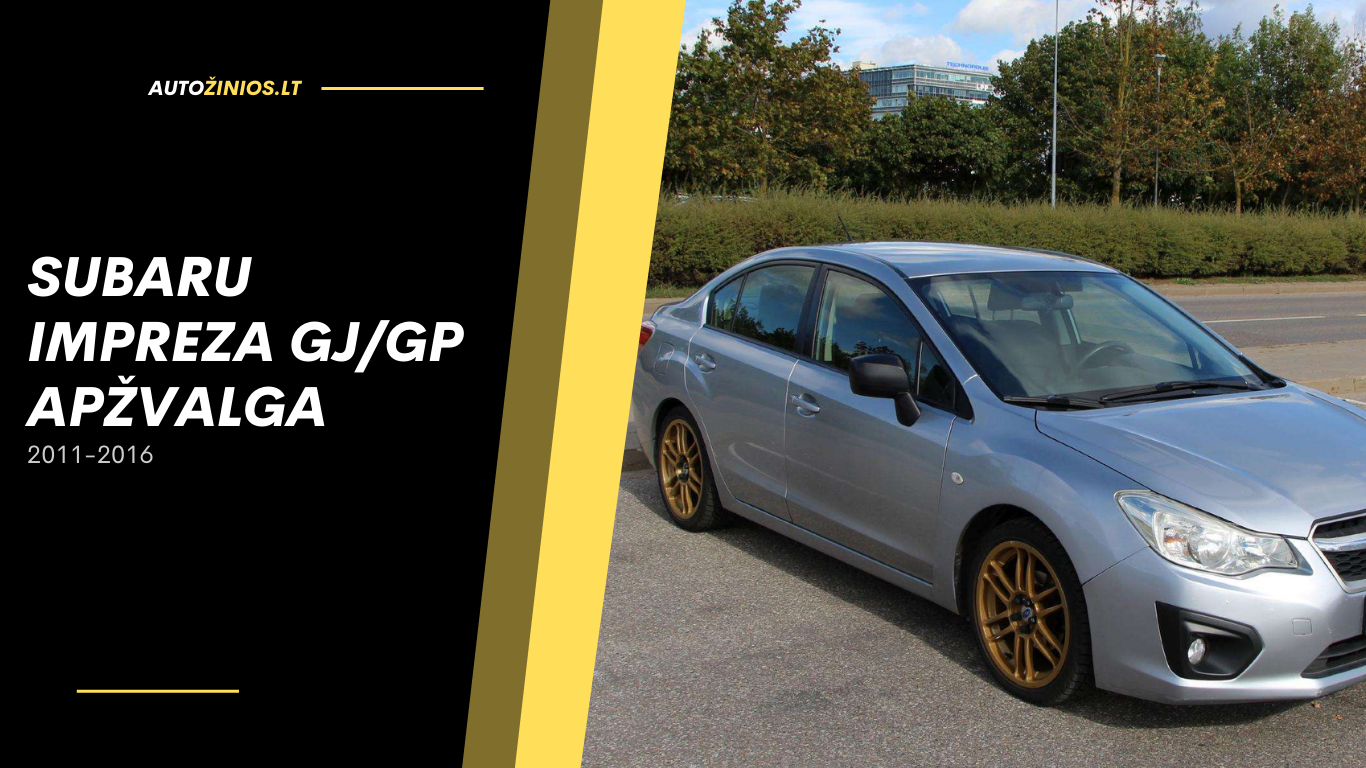 subaru impreza GJGP apžvalga