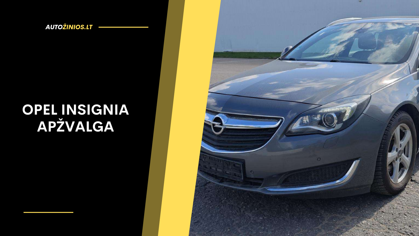Opel Insignia Apžvalga
