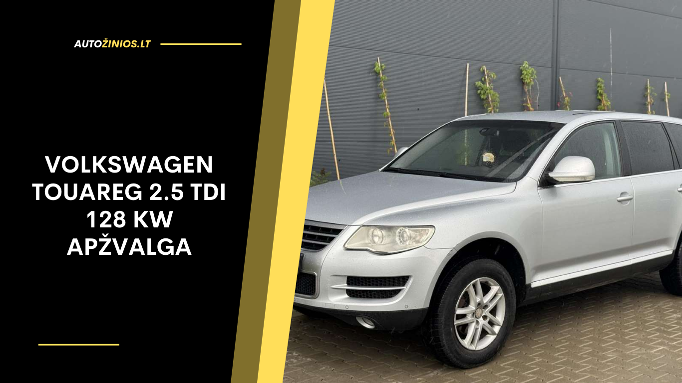 Volkswagen Touareg 2.5 TDI 128 kW Apžvalga (1)