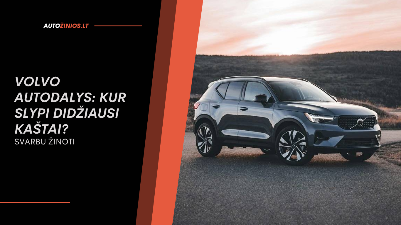 Volvo autodalys kur slypi didžiausi kaštai