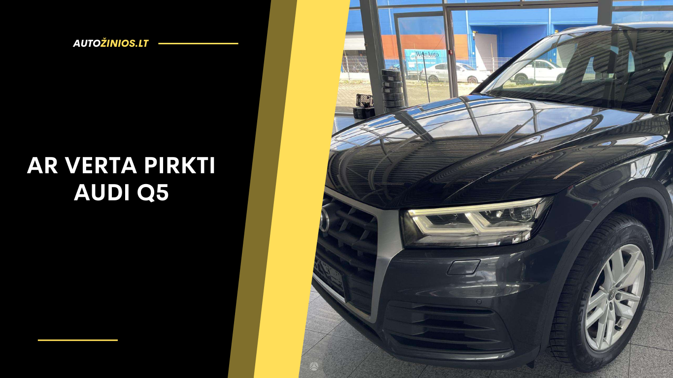 ar verta pirkti audi q5
