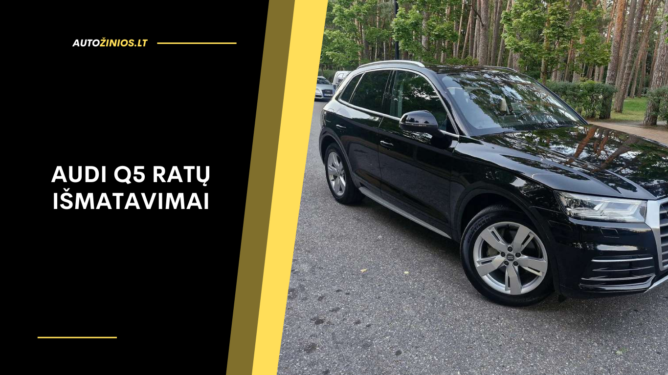 Audi Q5 ratų išmatavimai: kokius dydžius rinktis?