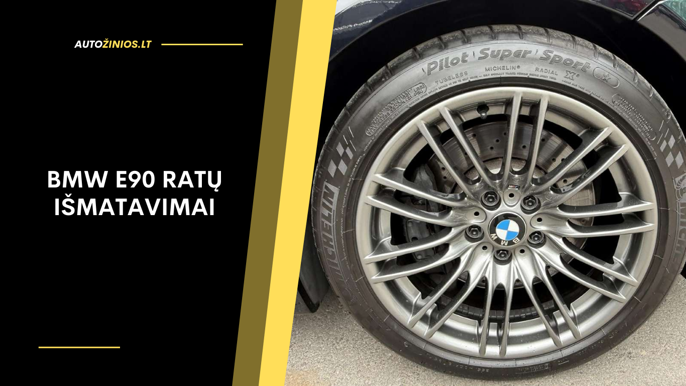 BMW E90 ratų išmatavimai: rekomendacijos, dydžiai ir patarimai