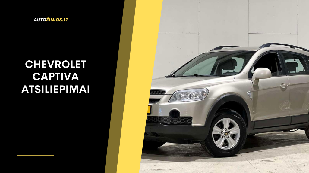 Chevrolet Captiva Atsiliepimai