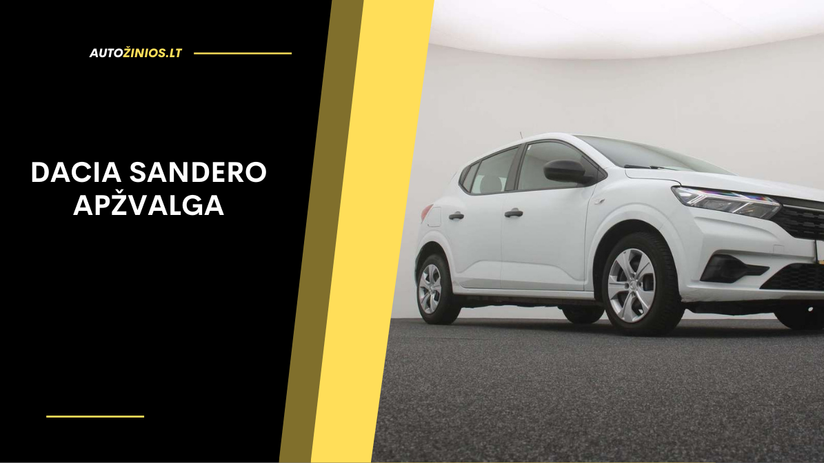 Dacia Sandero apžvalga