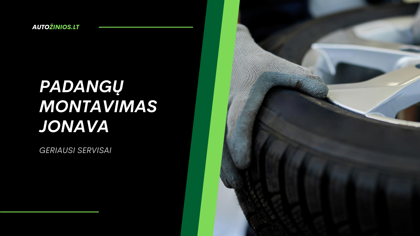 Padangų montavimas Jonava: geriausi autoservisai