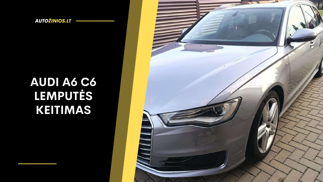 Audi A6 C6 Lemputės Keitimas