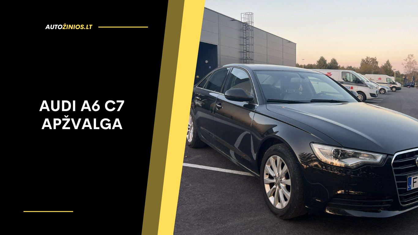 Audi A6 C7 Apžvalga