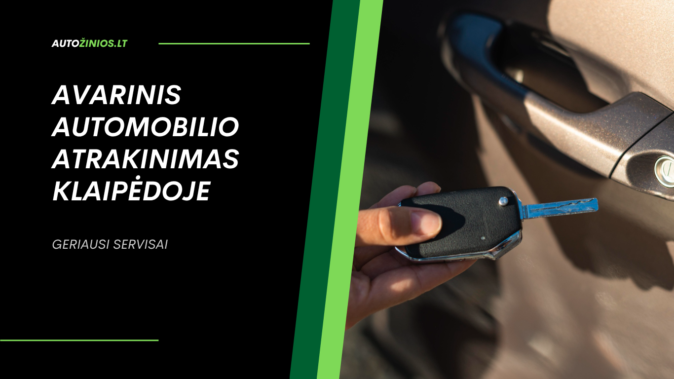 Avarinis automobilio atrakinimas Klaipėdoje