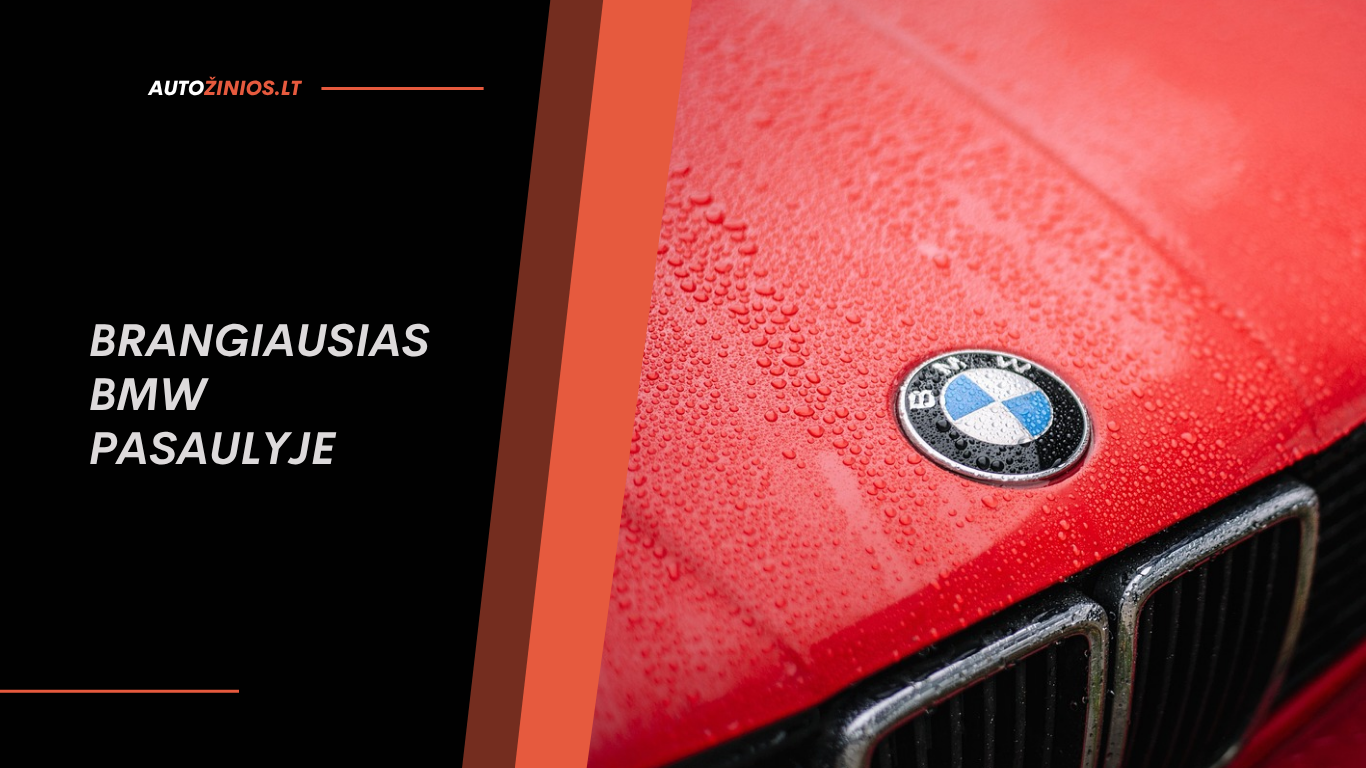 Brangiausias BMW pasaulyje