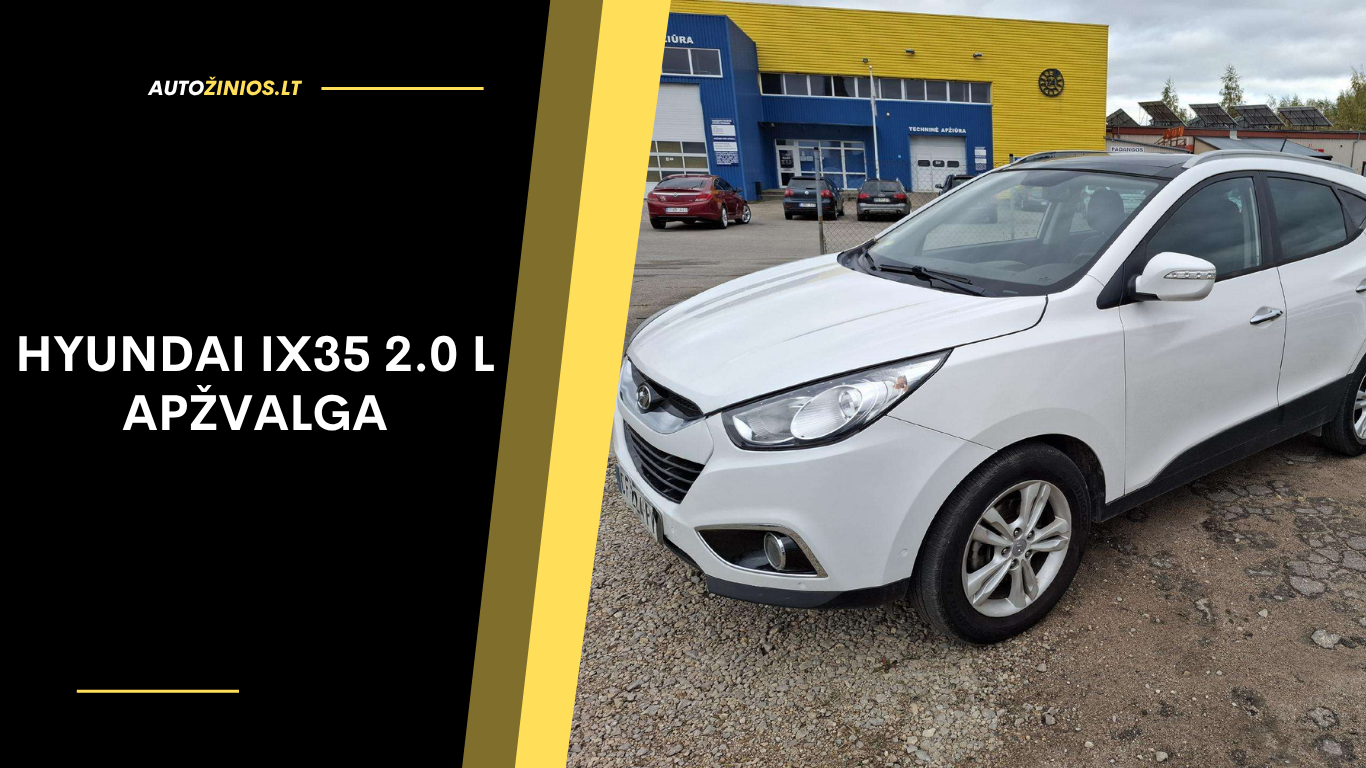 Hyundai ix35 2.0 l Apžvalga