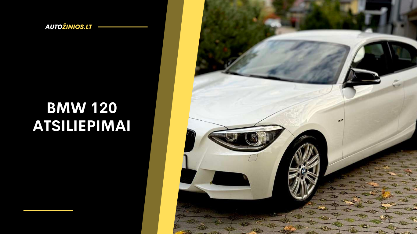 BMW 120 atsiliepimai: ligos, kuro sąnaudos