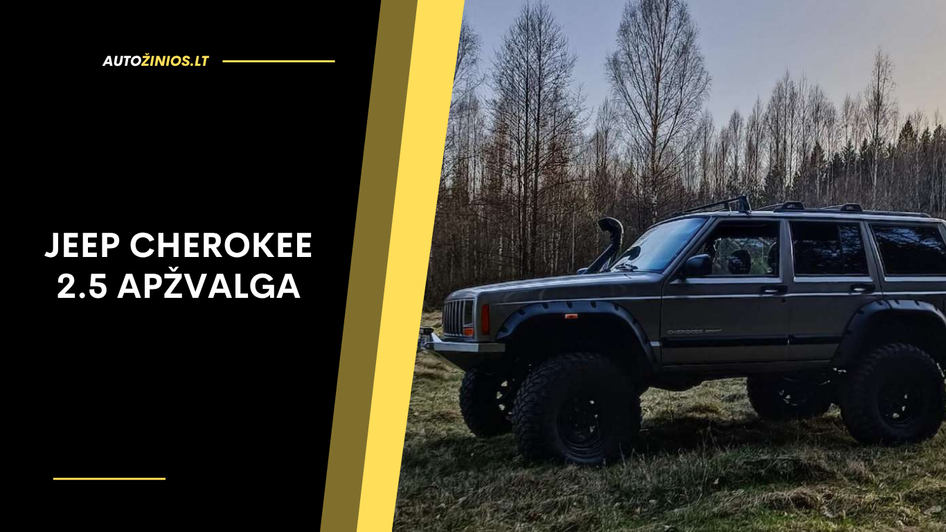 Jeep Cherokee 2.5 Apžvalga: Atsiliepimai, Ligos, Kuro Sąnaudos