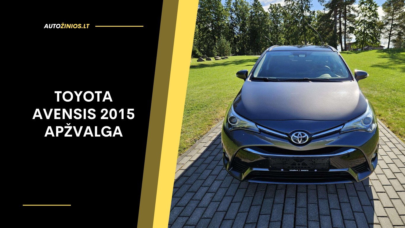Toyota Avensis 2015 Apžvalga