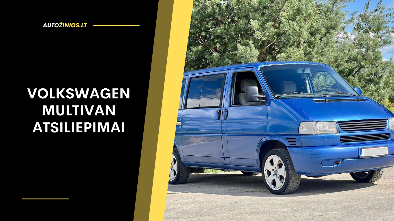Volkswagen Multivan Atsiliepimai