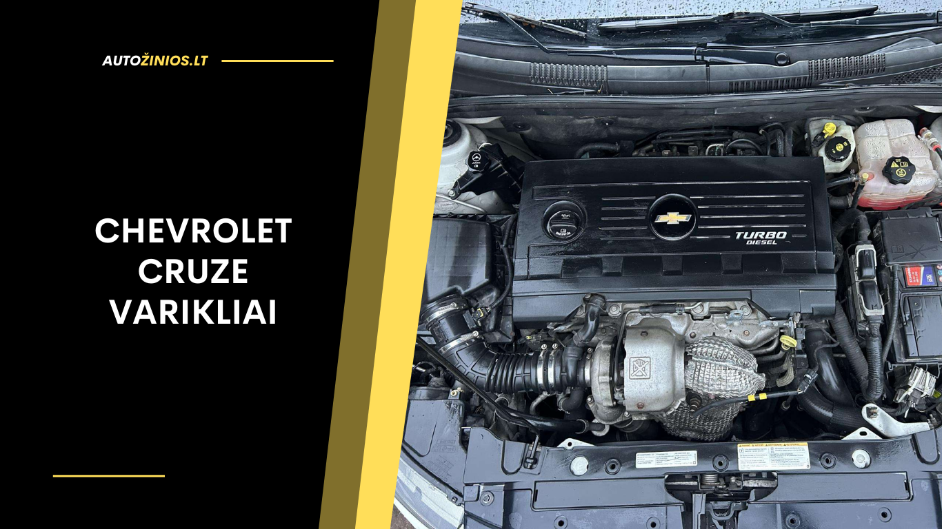 Chevrolet Cruze Varikliai: atsiliepimai, patikimumas ir dažniausios problemos