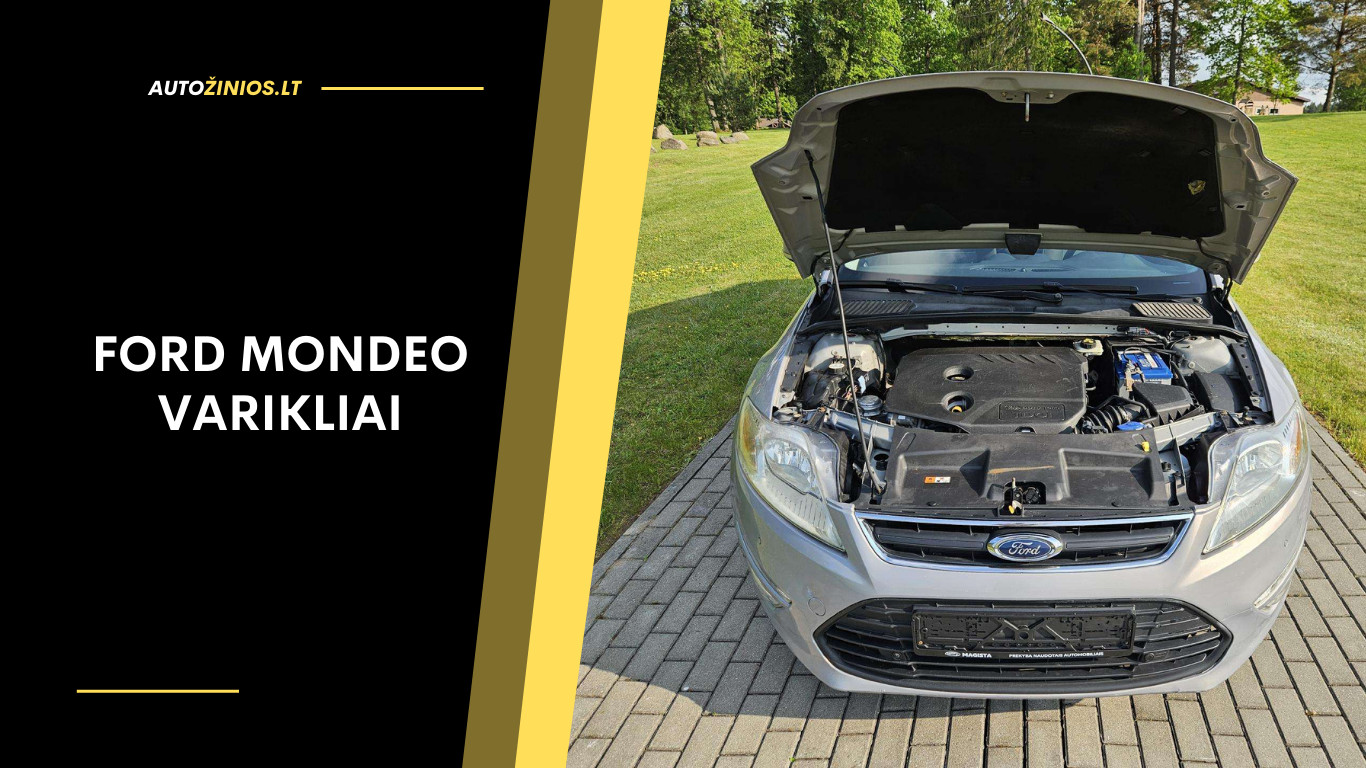 Ford Mondeo Varikliai: atsiliepimai, patikimumas ir dažniausios ligos