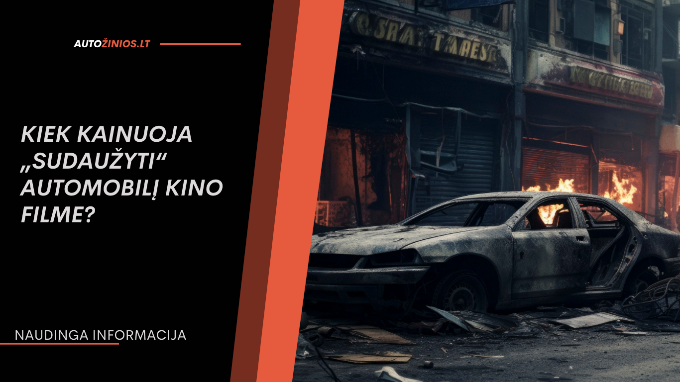 Kiek kainuoja „sudaužyti“ automobilį kino filme?